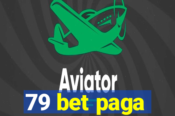 79 bet paga